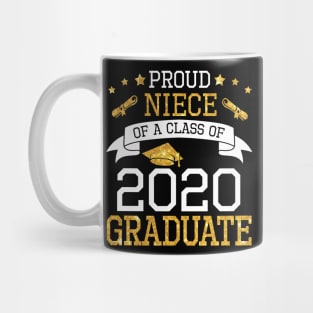 Proud Niece Of A Class Of 2020 Graduate Senior Happy Last Day Of School Graduation Day Mug